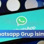 Whatsapp Grup İsimleri