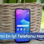 Xiaomi En İyi Telefonu