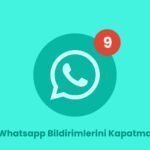 Whatsapp Bildirimlerini Kapatma