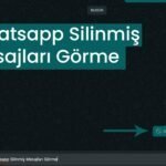 Whatsapp Silinmiş Mesajları Görme