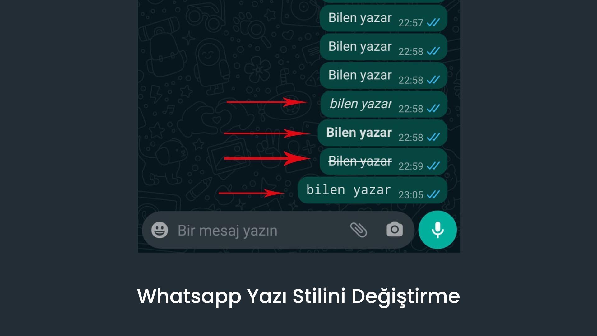 Whatsapp Yazı Stilini Değiştirme