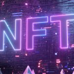 NFT Nedir? NFT Nasıl Yapılır?