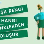 Yeşil Rengi Nasıl Elde Edilir?
